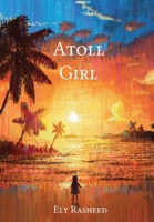 Atoll Girl B0FH5V7CQV Book Cover