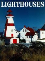 Lighthouses: A Pictorial History of Lighthouses Around the World 0765116863 Book Cover