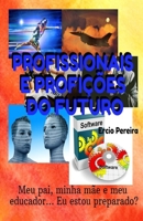 Profissionais e Profissão do Futuro (Portuguese Edition) B088B4SKNG Book Cover