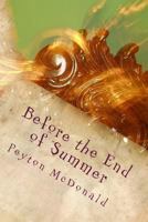 Before the End of Summer 1540631893 Book Cover