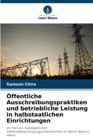 Öffentliche Ausschreibungspraktiken und betriebliche Leistung in halbstaatlichen Einrichtungen (German Edition) 6207679474 Book Cover