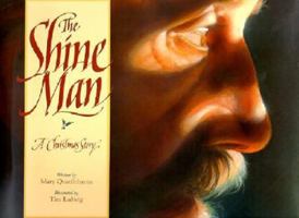 The Shine Man: A Christmas Story 0802851819 Book Cover