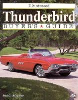 Illustrated Thunderbird Buyer's Guide (Illustrated Buyer's Guide)