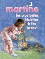 Martine, les plus belles histoires à lire le soir 2203060867 Book Cover