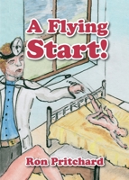 A Flying Start 1913898148 Book Cover