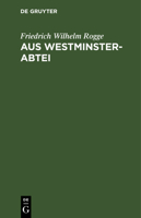 Aus Westminster-Abtei 3112637135 Book Cover