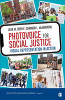 Photovoice for Social Justice: Visual Representation in Action 1544355475 Book Cover