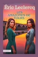 Les amazones de Tours (French Edition) 2925536204 Book Cover