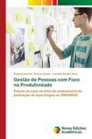 Gestão de Pessoas com Foco na Produtividade: Estudo de caso na linha de acabamento da laminação de aços longos na SINOBRAS 6202195673 Book Cover
