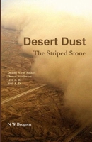 Desert Dust: The Striped Stone 1678153273 Book Cover