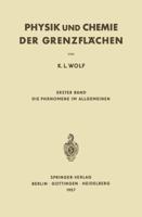 Physik Und Chemie Der Grenzflachen: Erster Band Die Phanomene Im Allgemeinen 3642494218 Book Cover