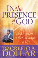 In the Presence of God: Find Answers to the Challenges of Life 044669844X Book Cover