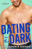 Dating in the Dark 1726799921 Book Cover