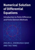 Numerical Solution of Differential Equations: Introduction to Finite Difference and Finite Element Methods 1107163226 Book Cover