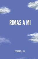 Rimas a mí (Spanish Edition) B0C5GK2SX5 Book Cover
