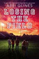 Losing the Field: The Field Party Series, book 4 1534403892 Book Cover