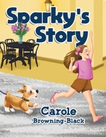 Sparky's Story 022885203X Book Cover