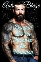 Kindness From A Mountain Man - Spanish Edition B0FQJS39HC Book Cover