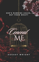 Conceal Me B0DYX3WHX5 Book Cover