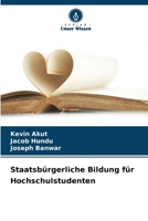 Staatsbürgerliche Bildung für Hochschulstudenten (German Edition) 6209572383 Book Cover