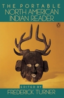 The Portable North American Indian Reader 0140150773 Book Cover