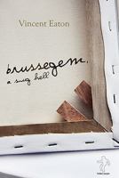 Brussegem, a snug hell 0956120822 Book Cover