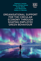 Organisational Support for the Circular Economy Through Shaping Employee Green Behaviour 1035339463 Book Cover