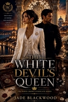 The White Devil's Queen (The White Crown Syndicate) B0H9WGJ8CB Book Cover