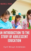 Introduction to the Study of Adolescent Education 9355280769 Book Cover