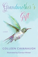 Grandmother's Gift 1968548513 Book Cover