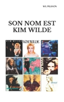 Son nom est Kim Wilde 1073825477 Book Cover