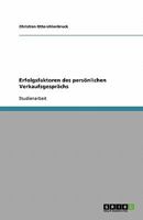 Erfolgsfaktoren des persönlichen Verkaufsgesprächs 3638844900 Book Cover