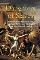 Daughters of Slaves 0557021057 Book Cover