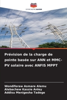 Prévision de la charge de pointe basée sur ANN et MMC-PV solaire avec ANFIS MPPT (French Edition) 6209973116 Book Cover