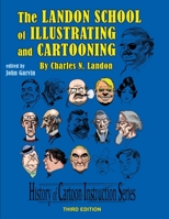 The Landon School of Illustrating and Cartooning 0978594657 Book Cover