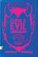 Curse of the Evil Librarian 1536215821 Book Cover