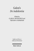 Galen's de Indolentia: Essays on a Newly Discovered Letter 3161532155 Book Cover