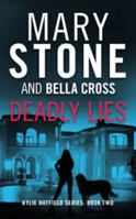 Deadly Lies 1687572704 Book Cover
