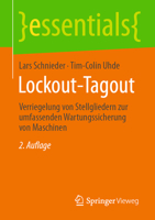 Lockout-Tagout: Verriegelung Von Stellgliedern Zur Umfassenden Wartungssicherung Von Maschinen 3658336528 Book Cover