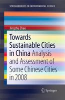 Towards Sustainable Cities in China 1441982426 Book Cover