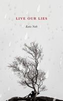 Live our Lies 1912183749 Book Cover