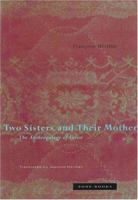 Two Sisters and Their Mother: The Anthropology of Incest 0942299345 Book Cover