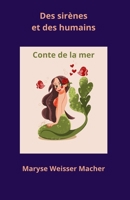 Des sirènes et des humains: Conte de la mer (French Edition) B0CQVTMNY8 Book Cover