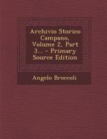 Archivio Storico Campano, Volume 2, Part 3... 129337928X Book Cover