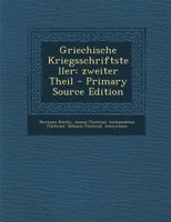 Griechische Kriegsschriftsteller: Zweiter Theil 1017764026 Book Cover