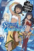 Is It Wrong to Try to Pick Up Girls in a Dungeon? On the Side: Sword Oratoria, Vol. 2 0316318167 Book Cover