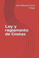 Ley y reglamento de Costas (Spanish Edition) 109023595X Book Cover