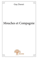 Mouches et Compagnie (French Edition) 2332870903 Book Cover