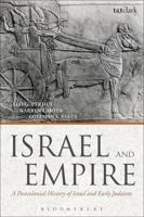 Israel and Empire: A Postcolonial History of Israel and Early Judaism 0567243281 Book Cover