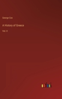 A History of Greece: Vol. II 3368802917 Book Cover